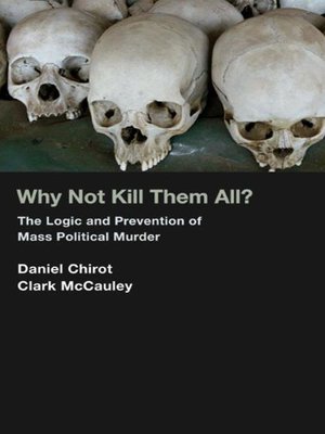 cover image of Why Not Kill Them All?
